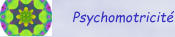 Psychomotricité