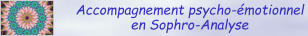 Accompagnement psycho-émotionnel  en Sophro-Analyse