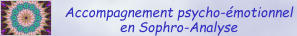 Accompagnement psycho-émotionnel  en Sophro-Analyse