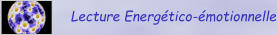 Lecture Energético-émotionnelle