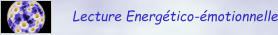 Lecture Energético-émotionnelle
