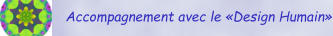 Accompagnement avec le «Design Humain»