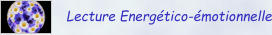 Lecture Energético-émotionnelle